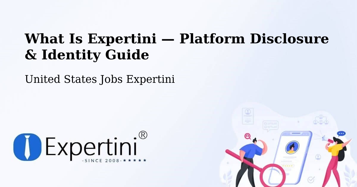 What Is Expertini — Platform Disclosure & Identity Guide – Ocoee